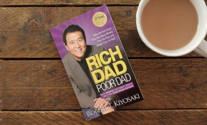 Rich Dad Poor Dad: What the Rich Teach Their Kids About Money That the Poor and Middle Class Do Not!